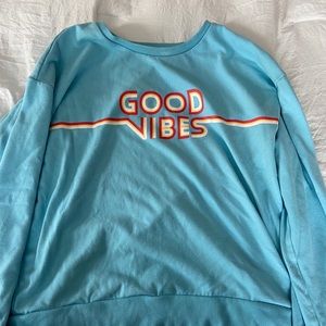“Good vibes” pullover